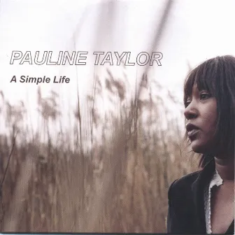 A Simple Life by Pauline Taylor