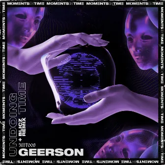 Undoing Time by Geerson