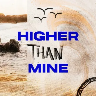 Higher Than Mine by ICF Sunday Night