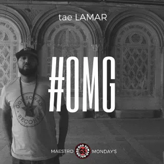 #OMG! by Tae Lamar