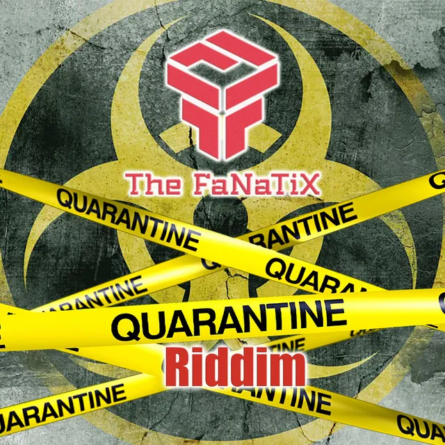 Quarantine Riddim