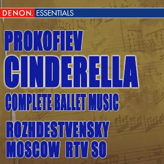 Prokofiev: Cinderella (Complete Ballet) by Gennady Rozhdestvensky