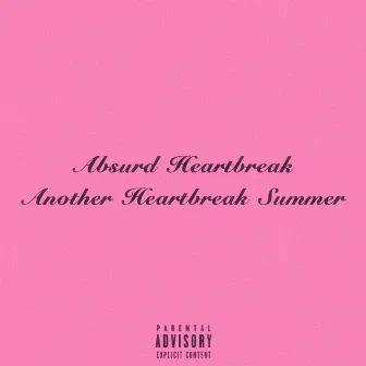 Another Heartbreak Summer by Unknown Artist