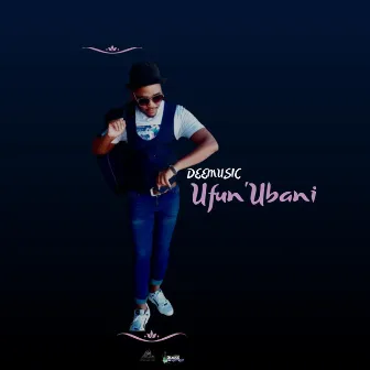 Ufun'Ubani by DeeMusic