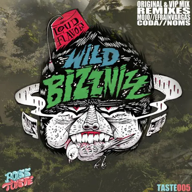 Wild Bizznizz - Efrain Vargas Remix