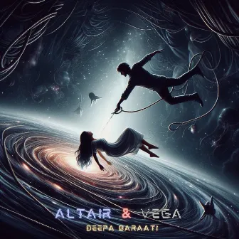 Altair & Vega by Deepa Baraati