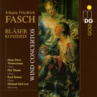 Fasch: Wind Concertos by Michael McCraw