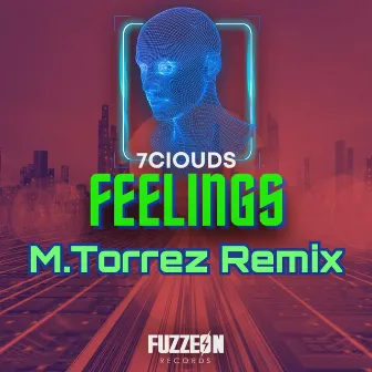 Feelings (M. Torrez Remix) by M. Torrez