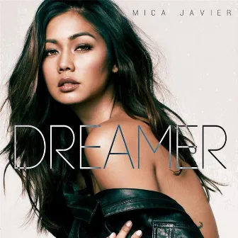 Dreamer by Mica Javier