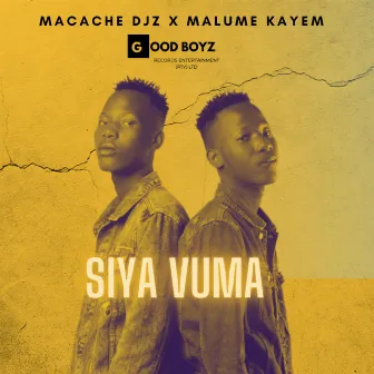 Siya Vuma by Malume KayEm