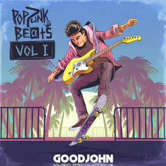 Pop Punk Beats, Vol. 1 by Goodjohn Productions