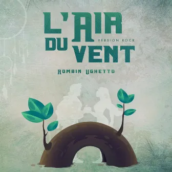 L'air du vent (Version Rock) by Romain Ughetto