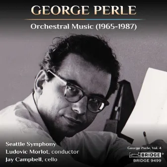 Perle: Orchestral Music (1965-1987) by George Perle