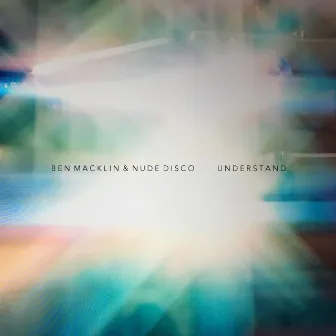 Understand by Nude Disco