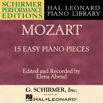 Mozart: 15 Intermediate Piano Pieces by Elena Abend