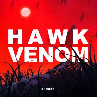 Hawk Venom by Эйпиоу