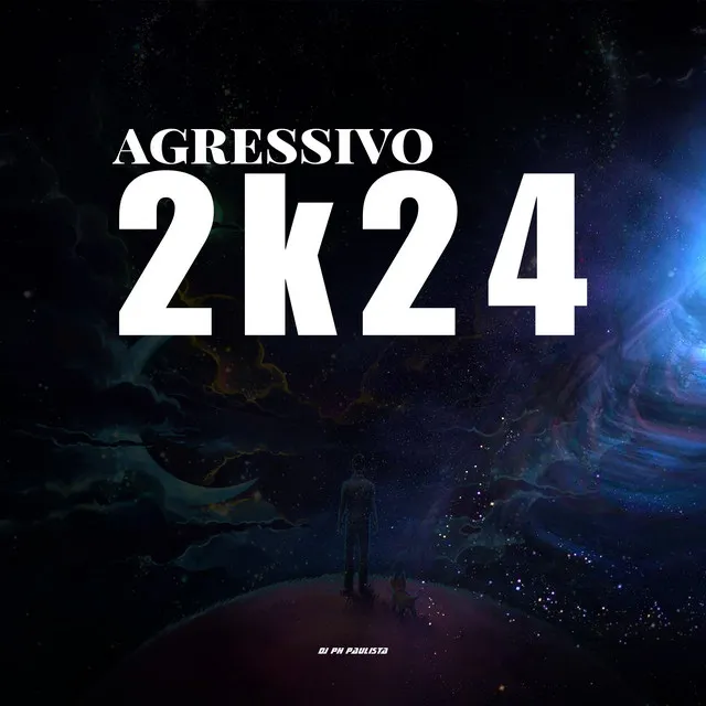 Agressivo 2k24