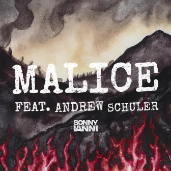 MALICE by Sonny Ianni