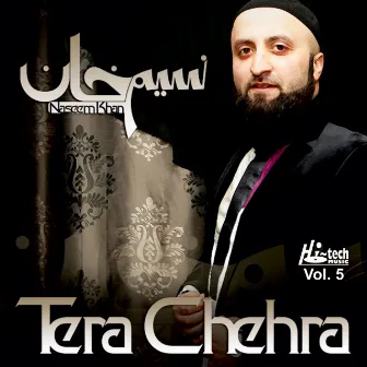 Tera Chehra, Vol. 5 - Islamic Nasheeds by Naseem Khan