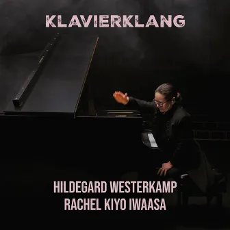 KLAVIERKLANG by Rachel Kiyo Iwaasa