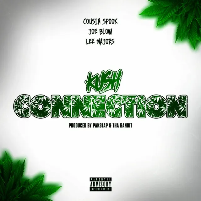 Kush Connection (feat. Joe Blow) - Remix