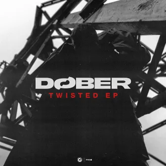 Twisted EP by DOBER