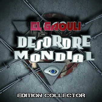 Desordre mondial by El Gaouli