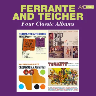 Four Classic Albums (Broadway to Hollywood / Music from the Motion Picture West Side Story and Other Motion Picture and Broadway Hits / Golden Piano Hits / Tonight) (Digitally Remastered 2023) by Ferrante