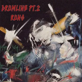 Drumline Pt. 2 by NL Runt