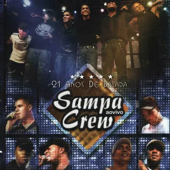 21 Anos de Balada (Ao Vivo) by Sampa Crew