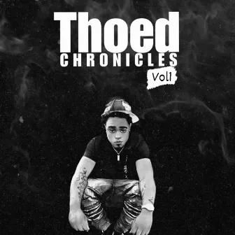 THOED CHRONICLES VOL. 1 by T.l.a Savage Jordan