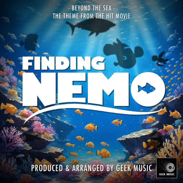 Beyond The Sea (From "Finding Nemo")