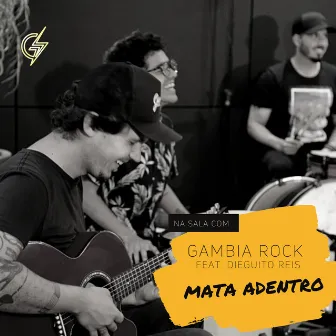 Mata Adentro (Acústico) by Gambiarock