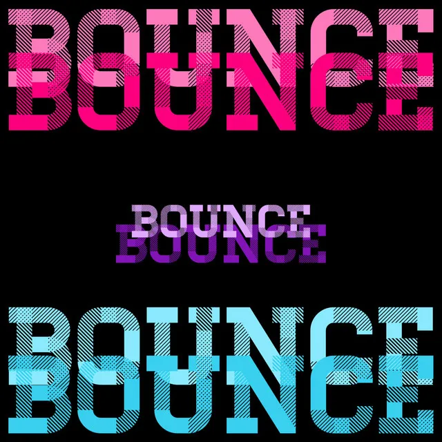 BOUNCE