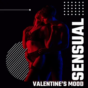 Sensual Valentine’s Mood: Romantic Jazz Music, Erotic Jazz at Night, Sex Music for Lovers, Erotic Melodies for Pleasure, Passion & Sexuality, Sexy Games, Intimate Moments by Romantic Love Songs Academy