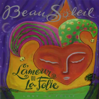 L'Amour Ou La Folie by BeauSoleil