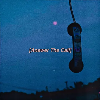 Answer The Call by JayThaRealist