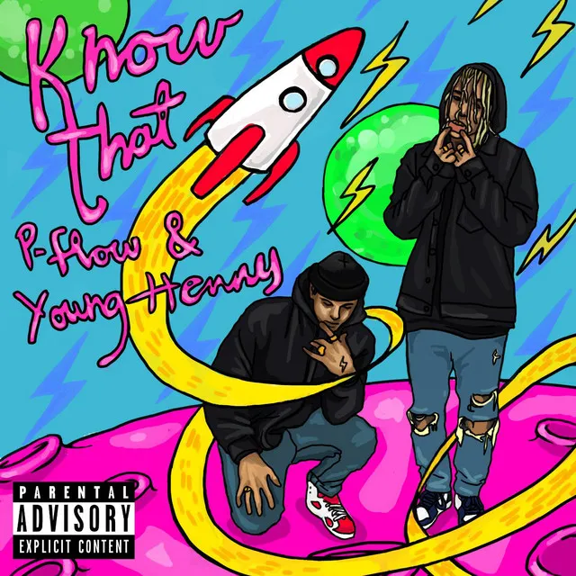 Know That (feat. Young Henny)