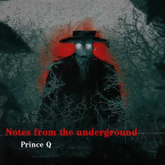 Notes from the underground by Princeq