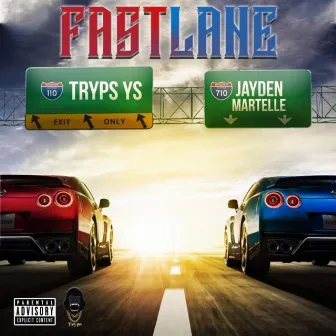 Fastlane by Tryps YS