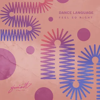 Feel so Right by Dance Language