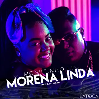 Morena Linda by MC Vitinho LF