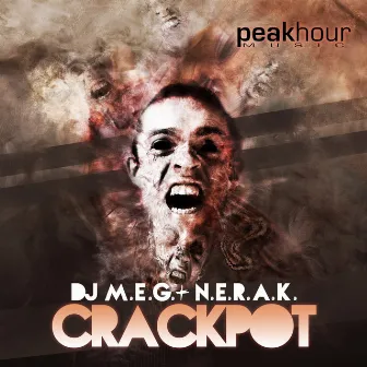 Crackpot by DJ M.E.G.