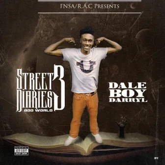 Street Diaries 3 Boo World by Daleboy Darryl