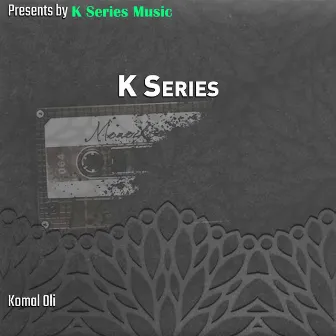 K Series by Bhishan Mukarung