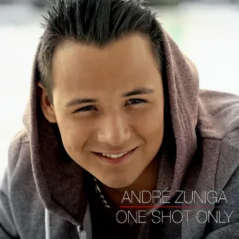 One Shot Only by André Zuniga