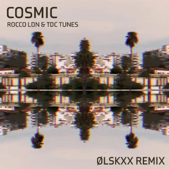 Cosmic (OLSKEE REMIX) by Rocco LDN