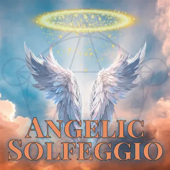 Angelic Anthem by Solfeggio Frequencies Sacred