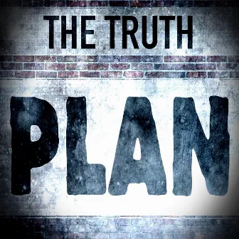 Plan by The Truth