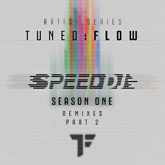 Artist Series Season One (Remixes, Pt. 2) by Speed DJ